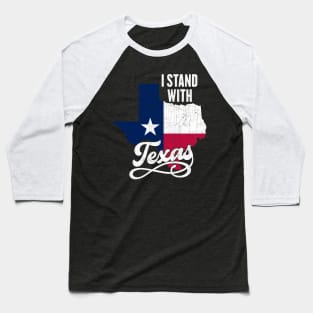 I Stand With Texas Baseball T-Shirt